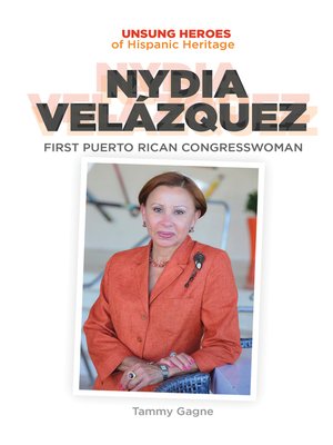 cover image of Nydia Velazquez: First Puerto Rican Congresswoman